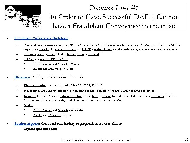 Protection Level #1 In Order to Have Successful DAPT, Cannot have a Fraudulent Conveyance