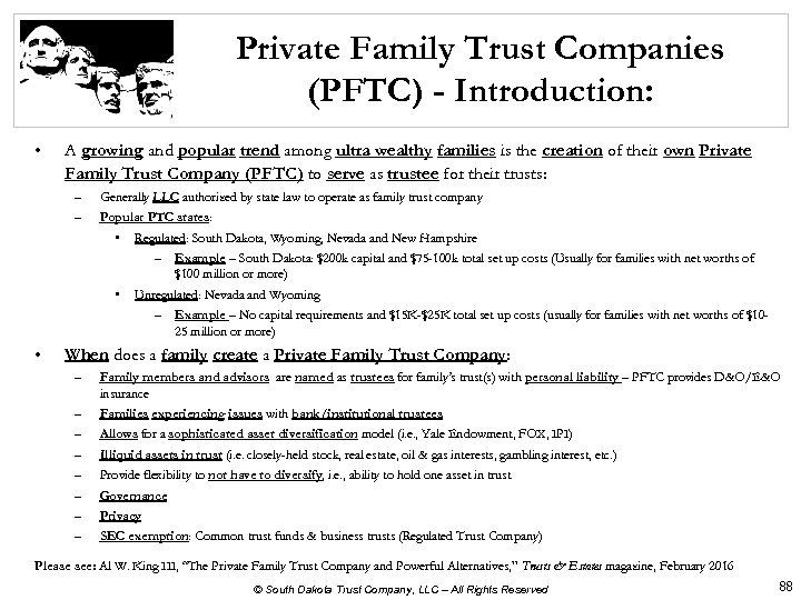 Private Family Trust Companies (PFTC) - Introduction: • A growing and popular trend among