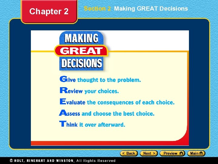 Chapter 2 Section 2 Making GREAT Decisions 