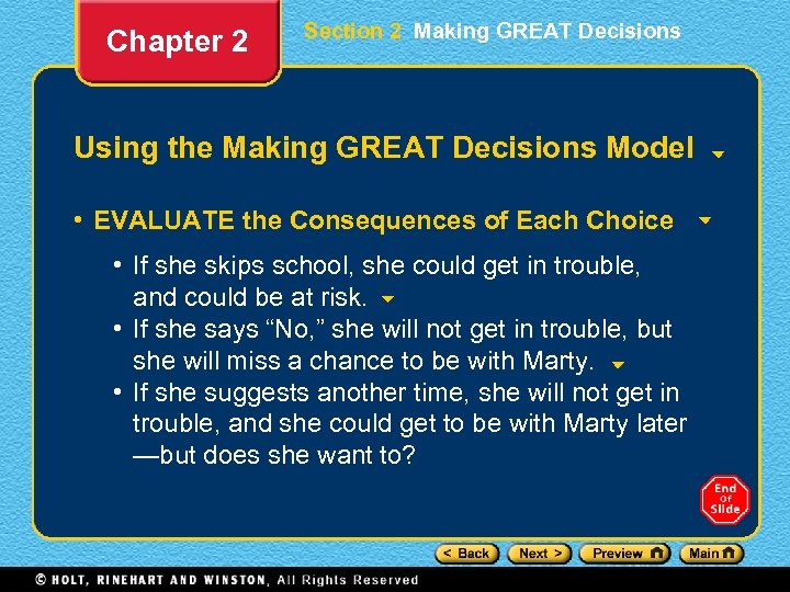 Chapter 2 Section 2 Making GREAT Decisions Using the Making GREAT Decisions Model •