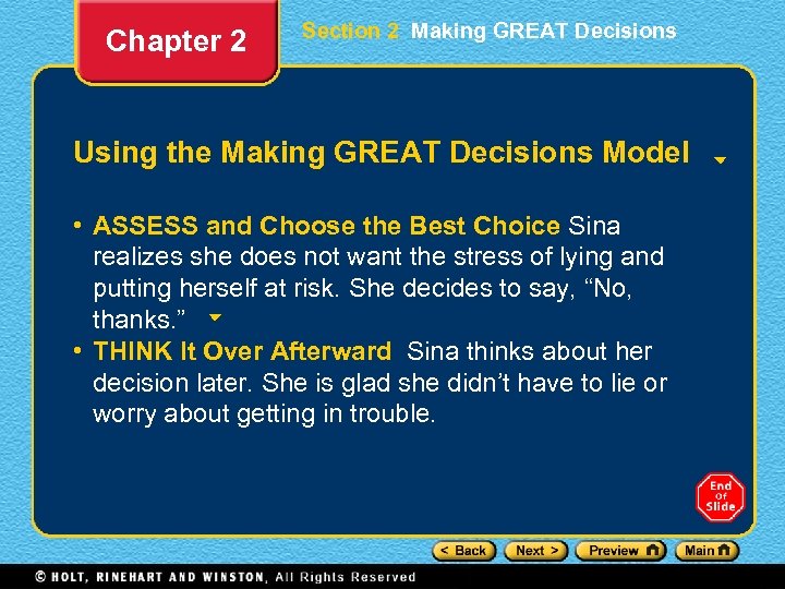 Chapter 2 Section 2 Making GREAT Decisions Using the Making GREAT Decisions Model •