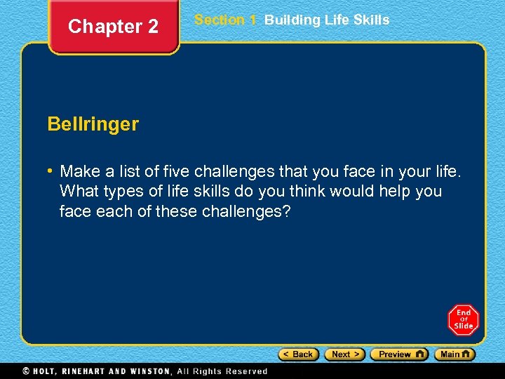 Chapter 2 Section 1 Building Life Skills Bellringer • Make a list of five