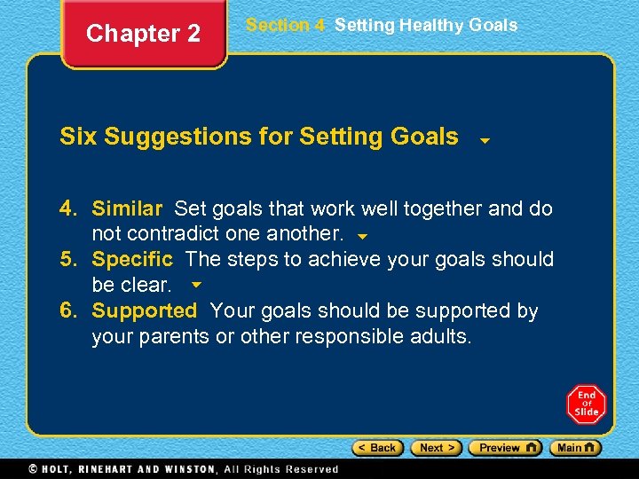 Chapter 2 Section 4 Setting Healthy Goals Six Suggestions for Setting Goals 4. Similar