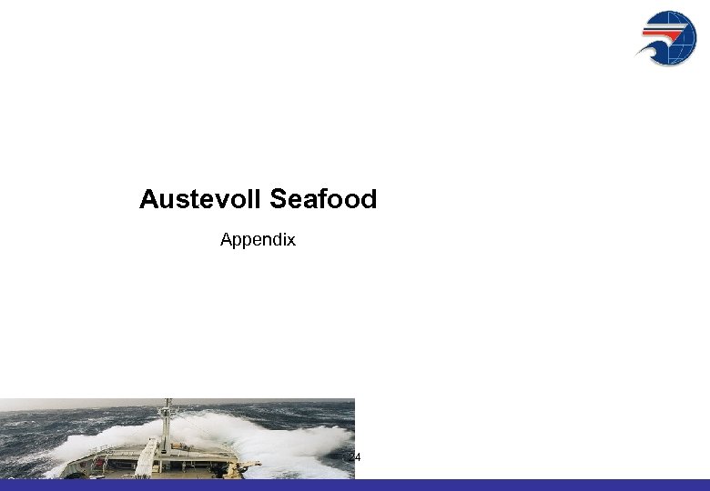 Austevoll Seafood Appendix 24 