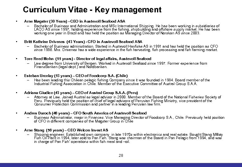 Curriculum Vitae - Key management • Arne Møgster (30 Years) - CEO in Austevoll