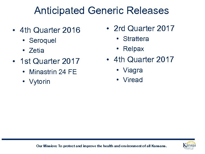 Anticipated Generic Releases • 4 th Quarter 2016 • Seroquel • Zetia • 1