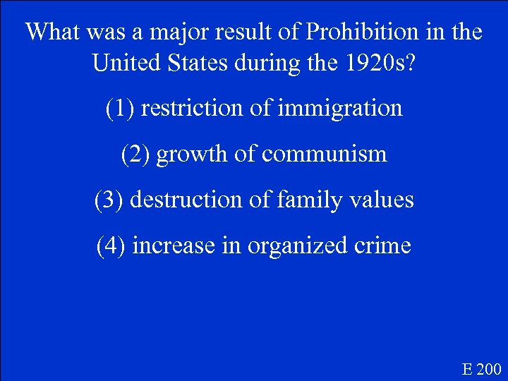 What was a major result of Prohibition in the United States during the 1920