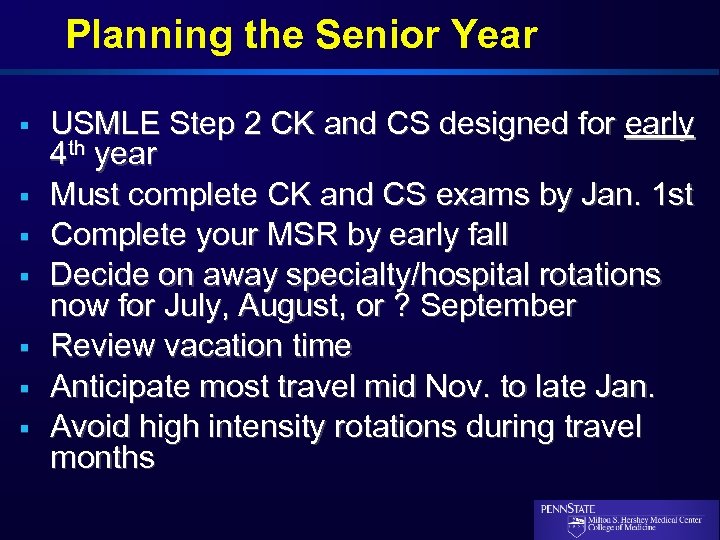 Planning the Senior Year § § § § USMLE Step 2 CK and CS