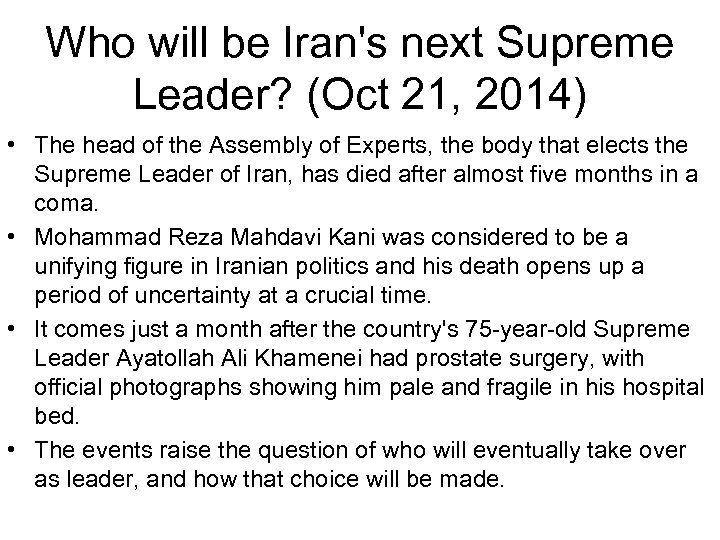 Who will be Iran's next Supreme Leader? (Oct 21, 2014) • The head of