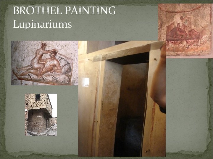 BROTHEL PAINTING Lupinariums 