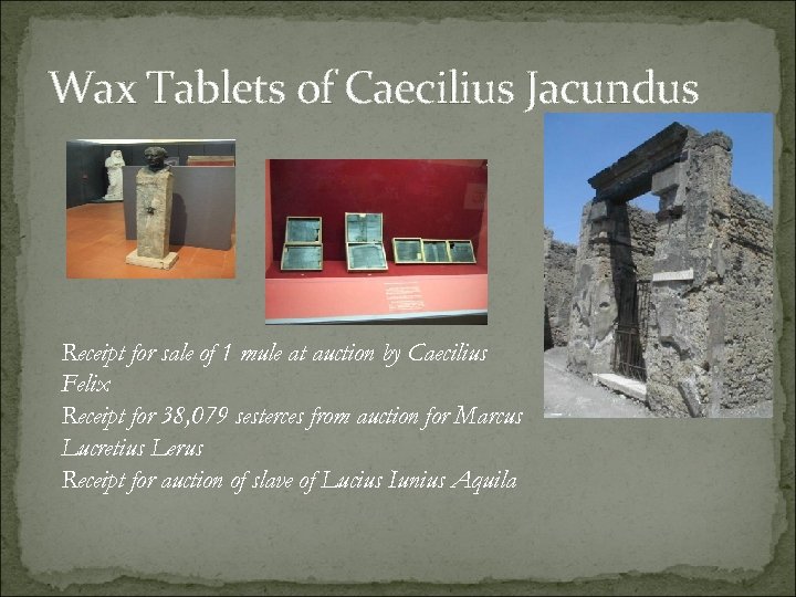 Wax Tablets of Caecilius Jacundus Receipt for sale of 1 mule at auction by