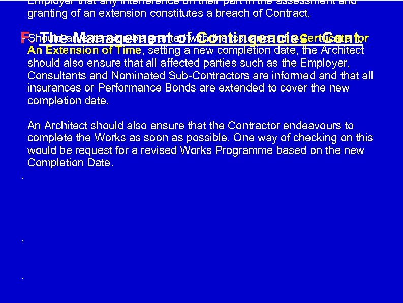 Employer that any interference on their part in the assessment and granting of an