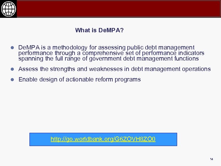 What is De. MPA? l De. MPA is a methodology for assessing public debt