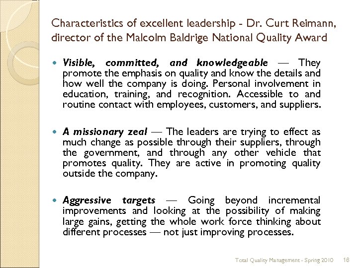 Characteristics of excellent leadership - Dr. Curt Reimann, director of the Malcolm Baldrige National