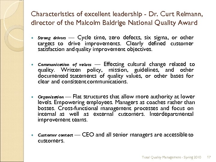 Characteristics of excellent leadership - Dr. Curt Reimann, director of the Malcolm Baldrige National