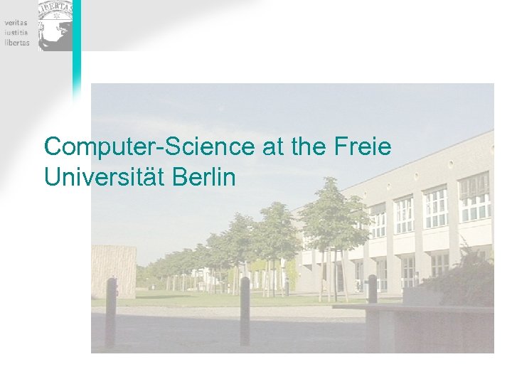 Computer-Science at the Freie Universität Berlin 