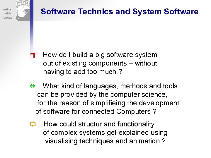Software Technics and System Software How do I build a big software system out