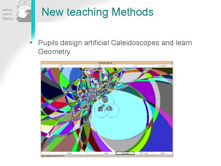 New teaching Methods • Pupils design artificial Caleidoscopes and learn Geometry 
