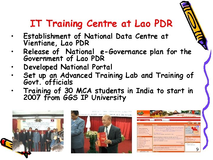 IT Training Centre at Lao PDR • • • Establishment of National Data Centre