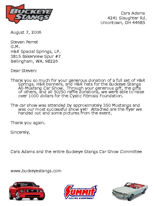 Cara Adams 4241 Slaughter Rd. Uniontown, OH 44685 August 7, 2006 Steven Perret G.