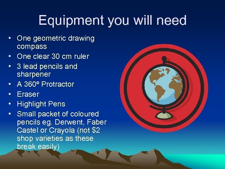 Equipment you will need • One geometric drawing compass • One clear 30 cm