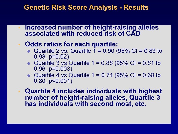 Genetic Risk Score Analysis - Results • Increased number of height-raising alleles associated with