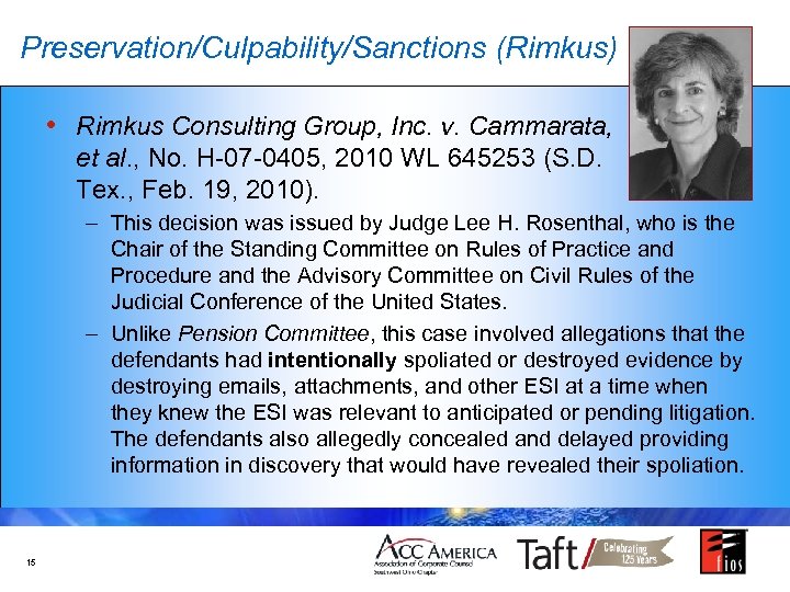 Preservation/Culpability/Sanctions (Rimkus) • Rimkus Consulting Group, Inc. v. Cammarata, et al. , No. H-07