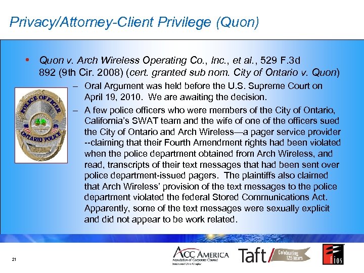 Privacy/Attorney-Client Privilege (Quon) • Quon v. Arch Wireless Operating Co. , Inc. , et