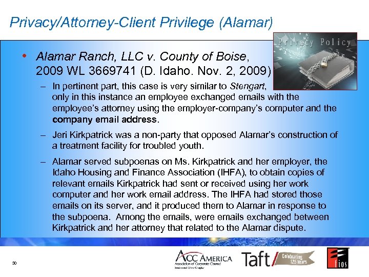 Privacy/Attorney-Client Privilege (Alamar) • Alamar Ranch, LLC v. County of Boise, 2009 WL 3669741