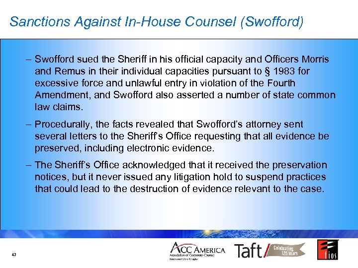 Sanctions Against In-House Counsel (Swofford) – Swofford sued the Sheriff in his official capacity