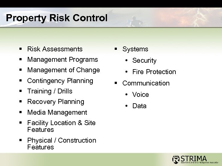 Property Risk Control § Risk Assessments § Systems § Management Programs • Security §