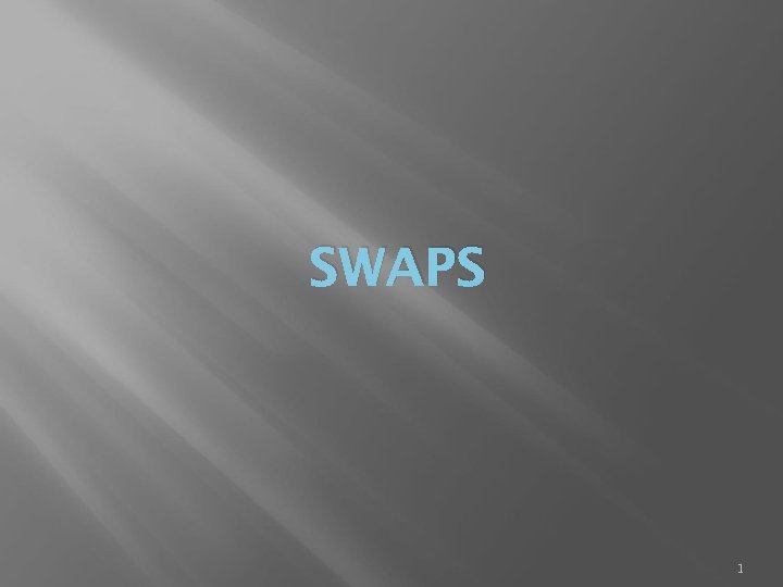 SWAPS 1 