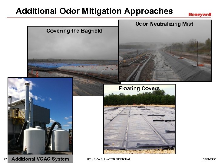 Additional Odor Mitigation Approaches Odor Neutralizing Mist Covering the Bagfield Floating Covers 17 Additional