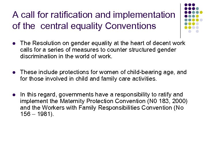 A call for ratification and implementation of the central equality Conventions l The Resolution