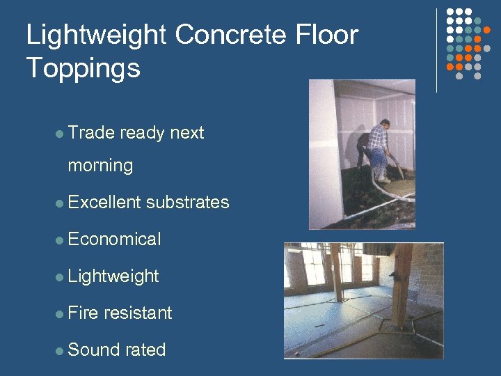 Lightweight Concrete Floor Toppings l Trade ready next morning l Excellent substrates l Economical