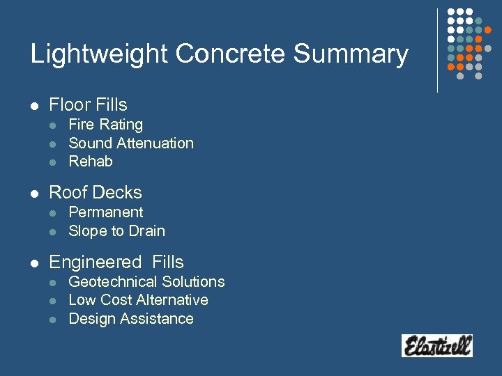 Lightweight Concrete Summary l Floor Fills l l Roof Decks l l l Fire