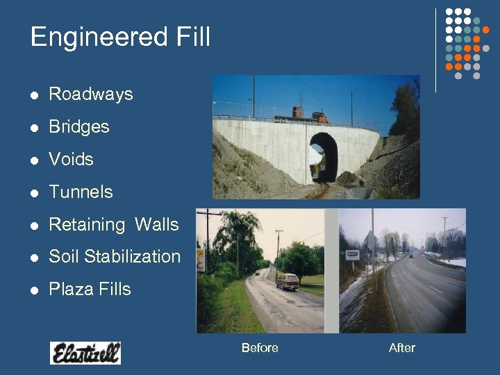 Engineered Fill l Roadways l Bridges l Voids l Tunnels l Retaining Walls l