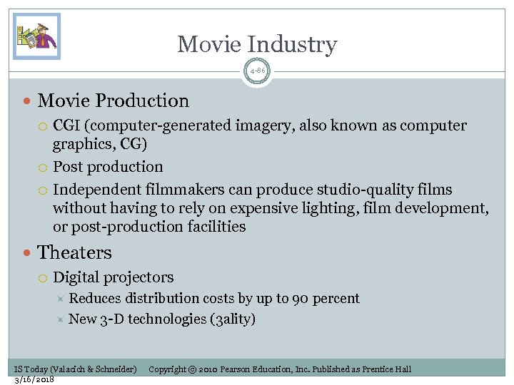 Movie Industry 4 -86 Movie Production CGI (computer-generated imagery, also known as computer graphics,