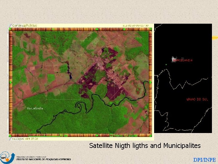 Satellite Nigth ligths and Municipalites DPI/INPE 