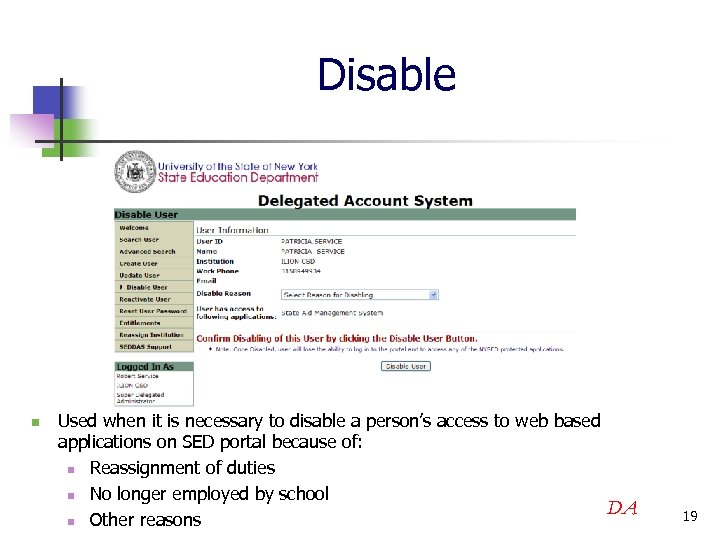 Disable n Used when it is necessary to disable a person’s access to web
