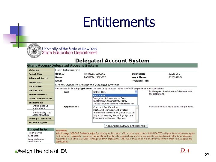 Entitlements n. Assign the role of EA DA 23 