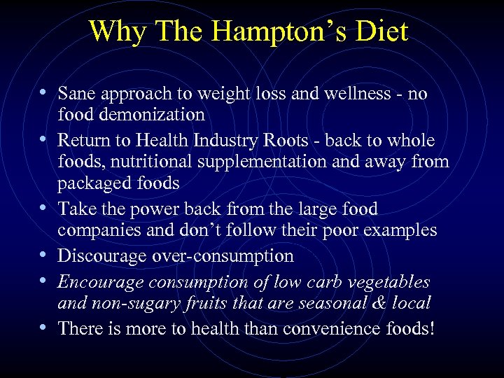 Why The Hampton’s Diet • Sane approach to weight loss and wellness - no