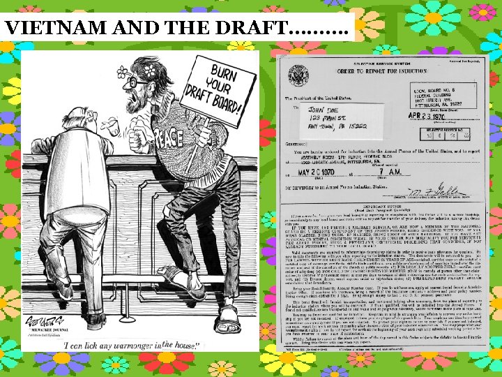 VIETNAM AND THE DRAFT………. 