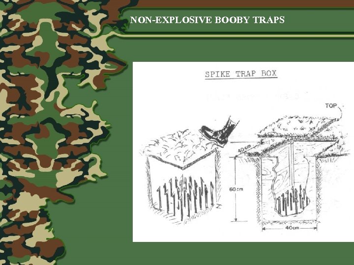 NON-EXPLOSIVE BOOBY TRAPS 