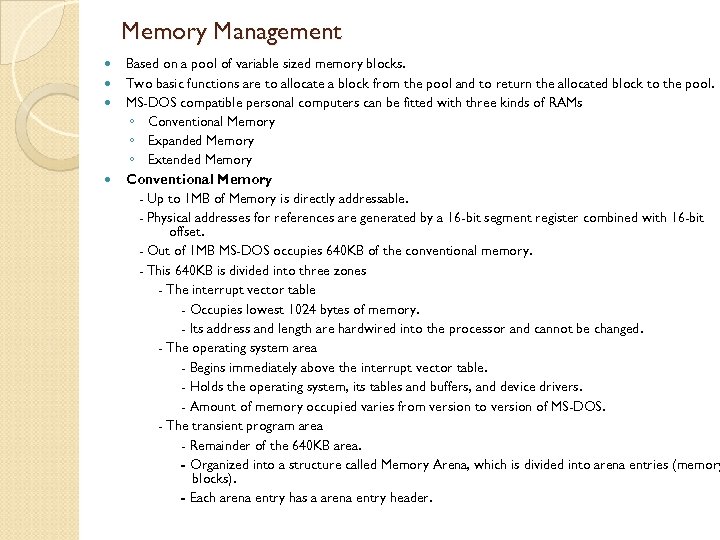 Memory Management Based on a pool of variable sized memory blocks. Two basic functions