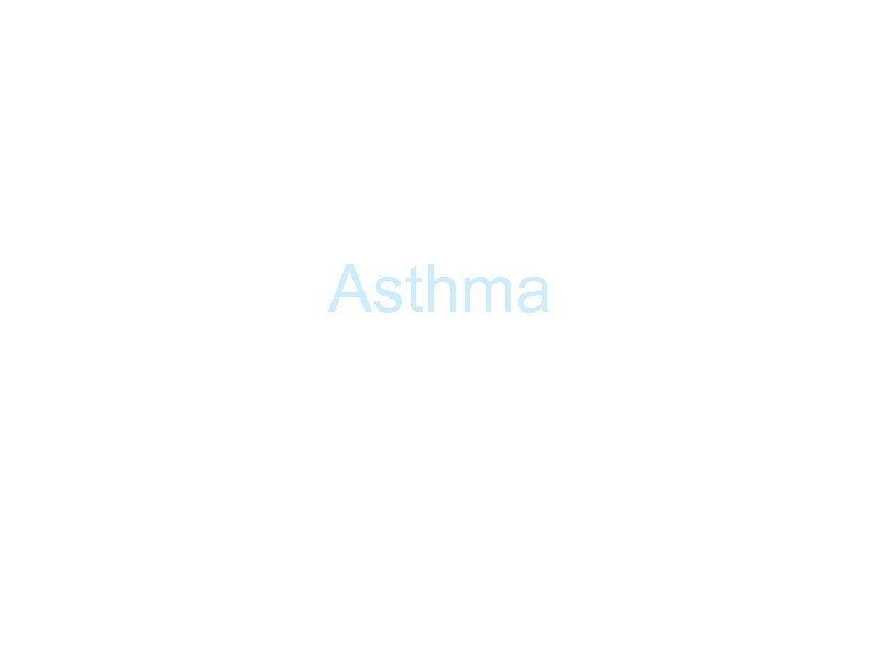 Asthma 