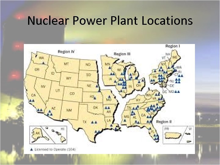 Nuclear Power Plant Locations 
