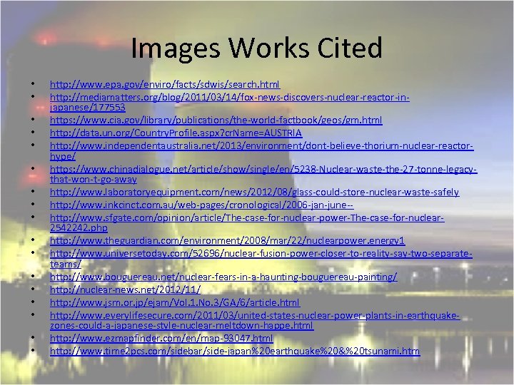 Images Works Cited • • • • • http: //www. epa. gov/enviro/facts/sdwis/search. html http: