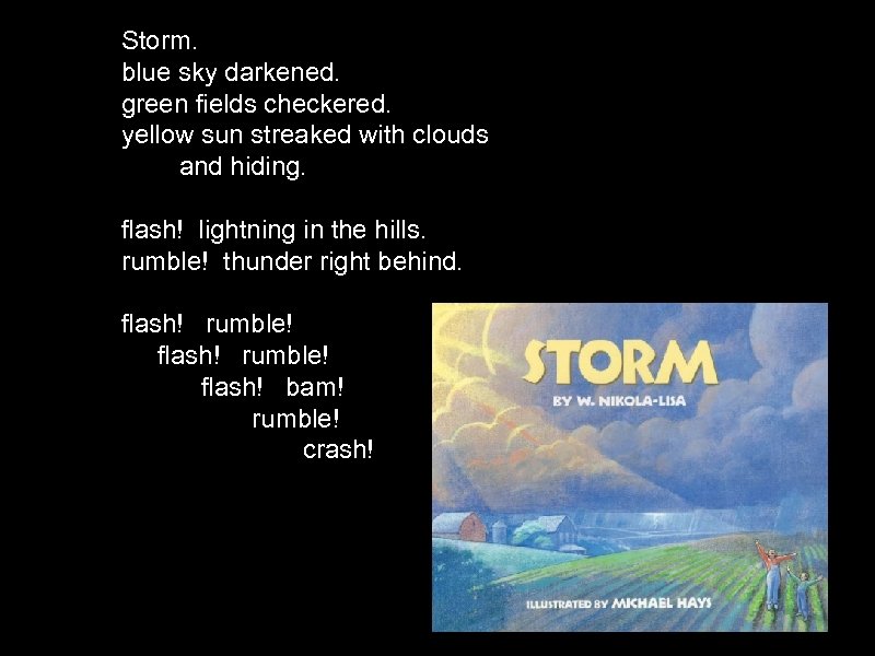 Storm. blue sky darkened. green fields checkered. yellow sun streaked with clouds and hiding.