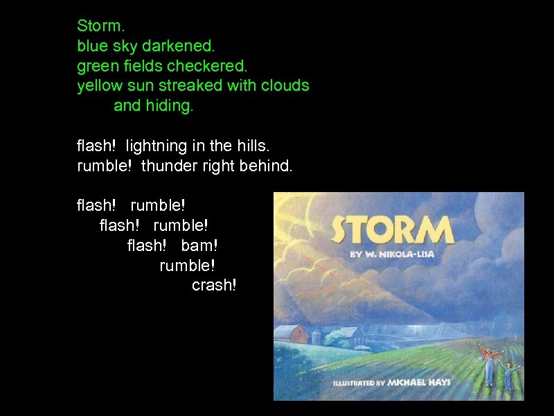 Storm. blue sky darkened. green fields checkered. yellow sun streaked with clouds and hiding.